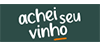 ACHEI SEU VINHO
